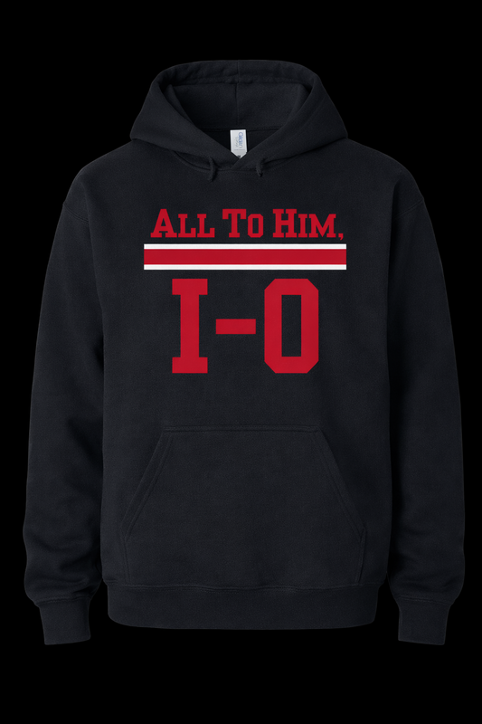 All To Him, I-O Hoodie Sweatshirt